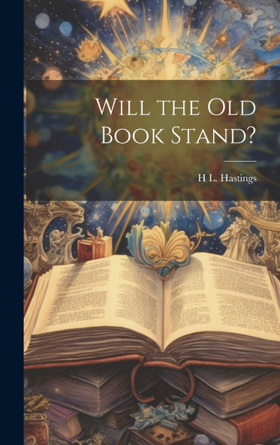 Will the Old Book Stand? Will the Old Book Stand?