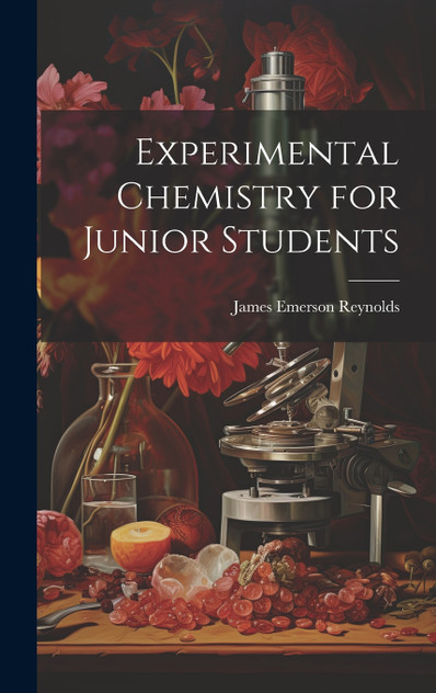 Experimental Chemistry for Junior Students Experimental Chemistry for Junior Students