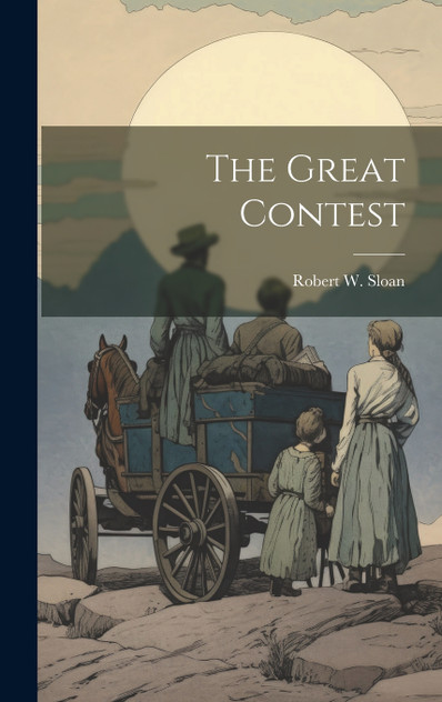 The Great Contest The Great Contest