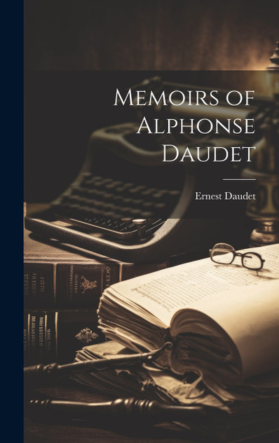Memoirs of Alphonse Daudet