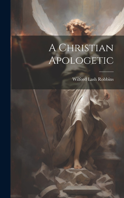 A Christian Apologetic