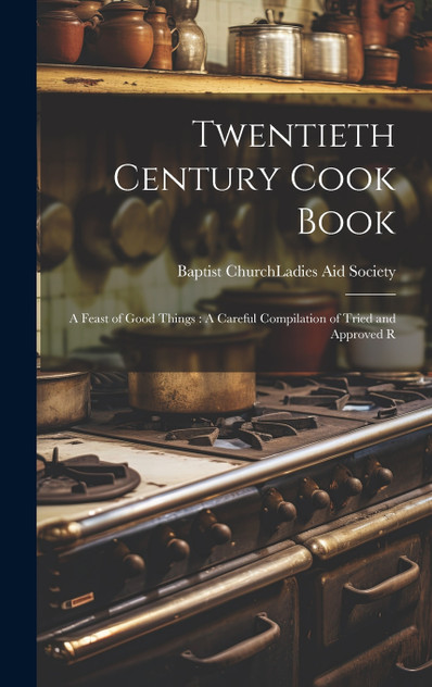 Twentieth Century Cook Book