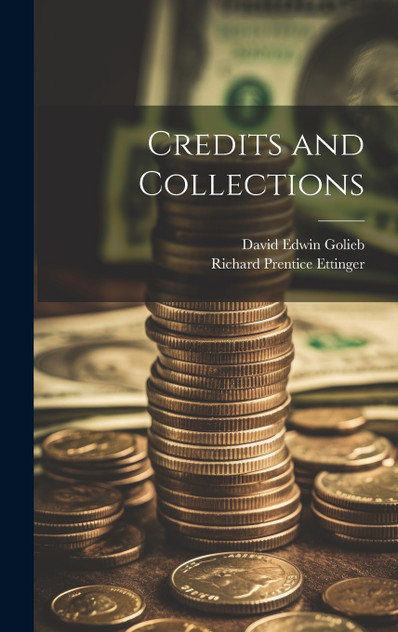 Credits and Collections Credits and Collections