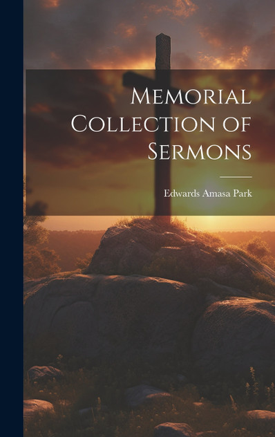 Memorial Collection of Sermons Memorial Collection of Sermons