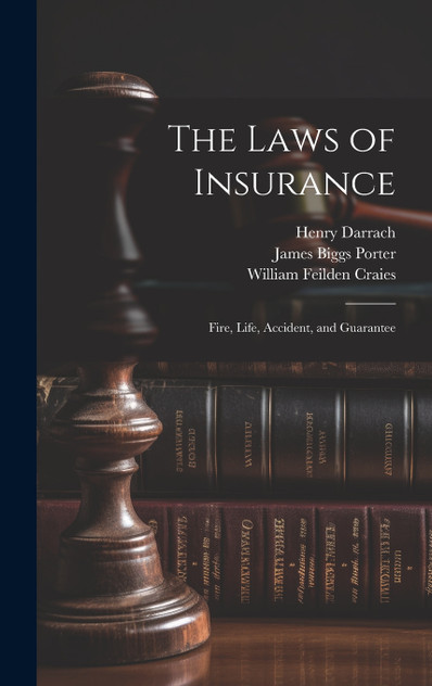 The Laws of Insurance
