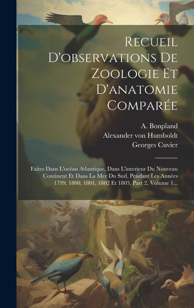 Recueil D'observations De Zoologie Et D'anatomie Comparée Recueil D'observations De Zoologie Et D'anatomie Comparée