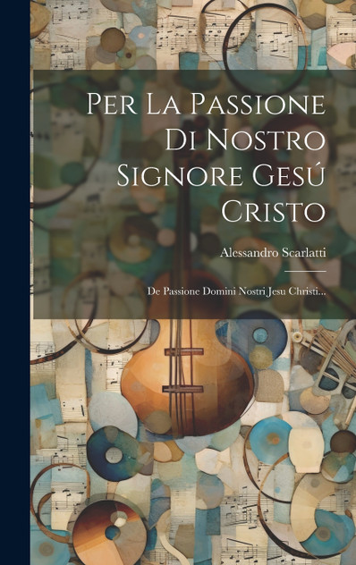 Per La Passione Di Nostro Signore Gesú Cristo Per La Passione Di Nostro Signore Gesú Cristo