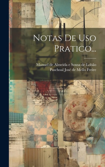Notas De Uso Pratico... Notas De Uso Pratico...