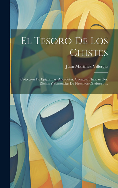 El Tesoro De Los Chistes El Tesoro De Los Chistes