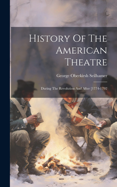 History Of The American Theatre