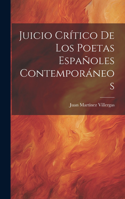 Juicio Crítico De Los Poetas Españoles Contemporáneos Juicio Crítico De Los Poetas Españoles Contemporáneos