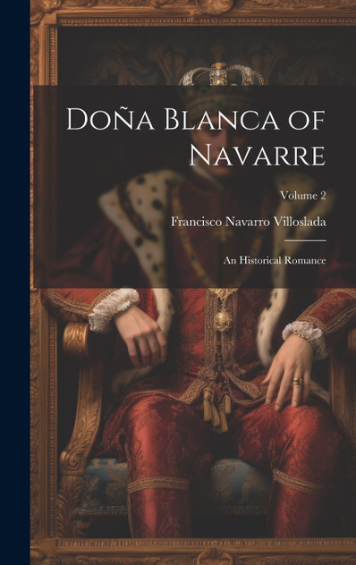 Doña Blanca of Navarre Doña Blanca of Navarre