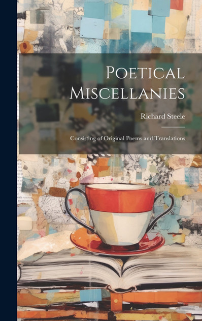 Poetical Miscellanies