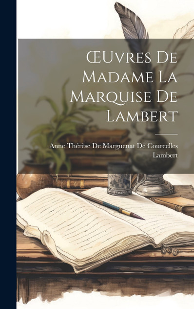 Œuvres De Madame La Marquise De Lambert Œuvres De Madame La Marquise De Lambert