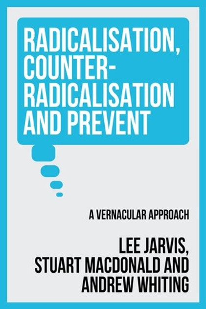 Radicalisation, counter-radicalisation and Prevent Radicalisation, counter-radicalisation and Prevent