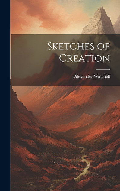 Sketches of Creation Sketches of Creation