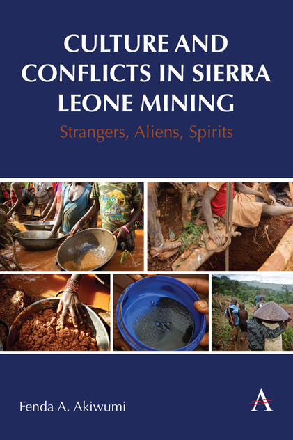 Culture and Conflicts in Sierra Leone Mining Culture and Conflicts in Sierra Leone Mining