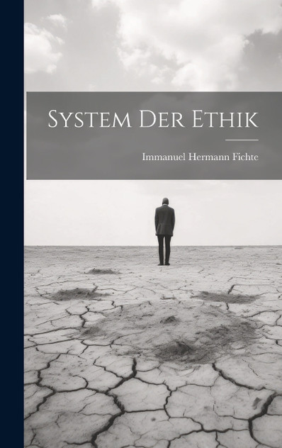 System Der Ethik
