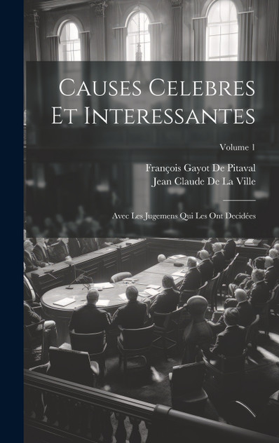 Causes Celebres Et Interessantes