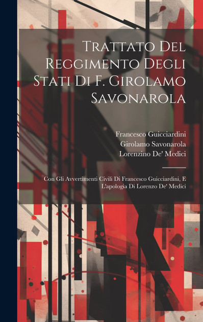 Trattato Del Reggimento Degli Stati Di F. Girolamo Savonarola Trattato Del Reggimento Degli Stati Di F. Girolamo Savonarola