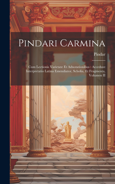 Pindari Carmina Pindari Carmina