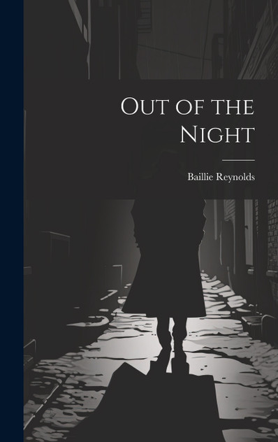 Out of the Night Out of the Night