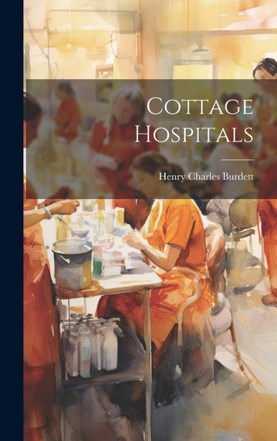 Cottage Hospitals Cottage Hospitals