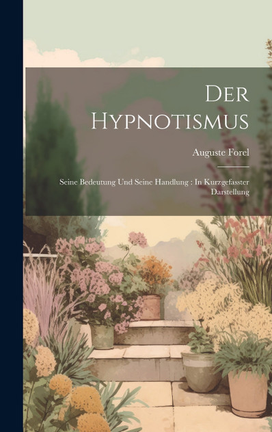 Der Hypnotismus Der Hypnotismus