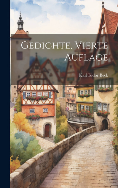 Gedichte, Vierte Auflage Gedichte, Vierte Auflage