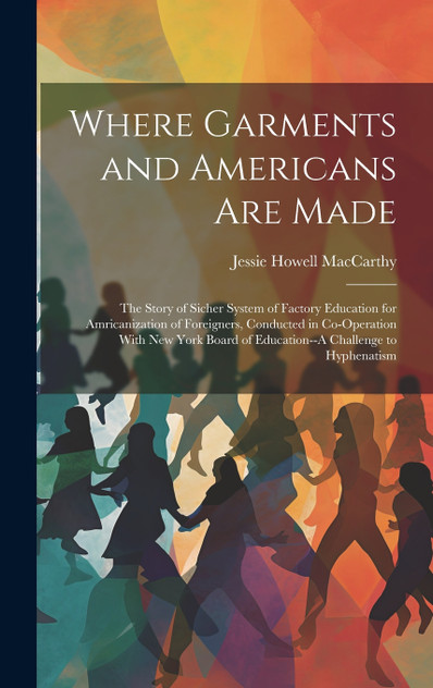 Where Garments and Americans Are Made