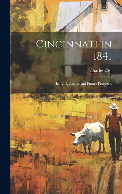 Cincinnati in 1841 Cincinnati in 1841