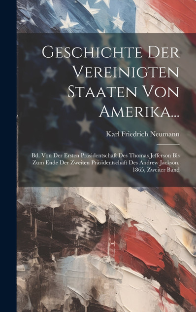 Geschichte Der Vereinigten Staaten Von Amerika... Geschichte Der Vereinigten Staaten Von Amerika...