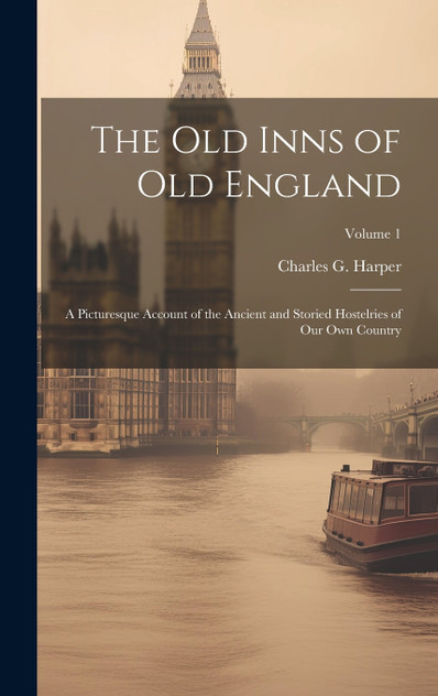 The old Inns of old England The old Inns of old England