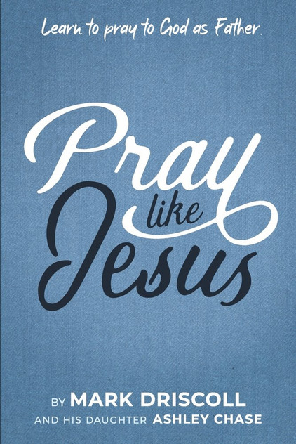 Pray Like Jesus Pray Like Jesus