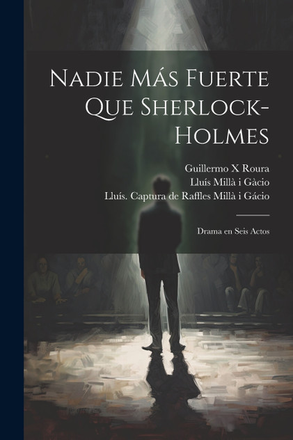 Nadie más fuerte que Sherlock-Holmes Nadie más fuerte que Sherlock-Holmes