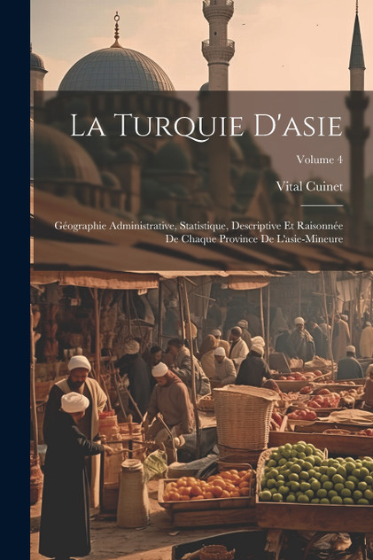 La Turquie D'asie La Turquie D'asie