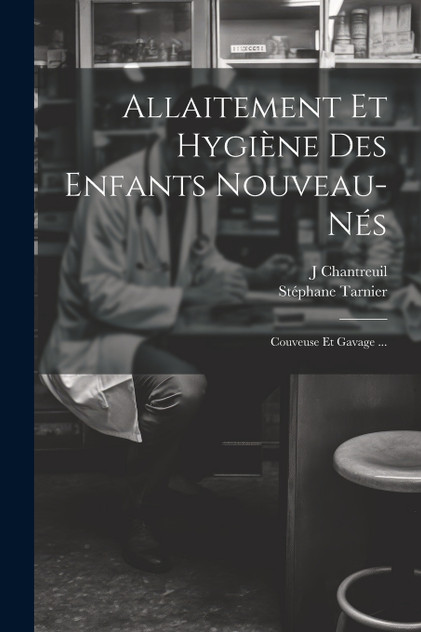 Allaitement Et Hygiène Des Enfants Nouveau-Nés Allaitement Et Hygiène Des Enfants Nouveau-Nés
