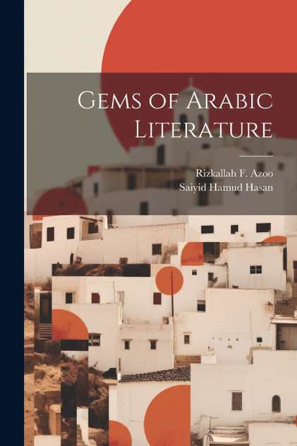 Gems of Arabic Literature Gems of Arabic Literature