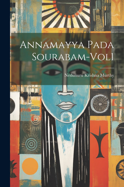 Annamayya Pada Sourabam-Vol1 Annamayya Pada Sourabam-Vol1