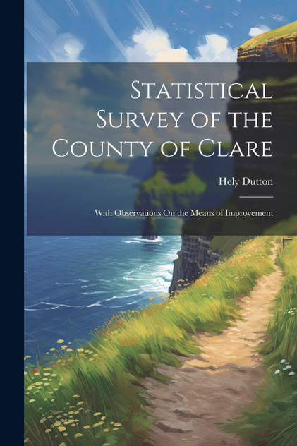 Statistical Survey of the County of Clare Statistical Survey of the County of Clare