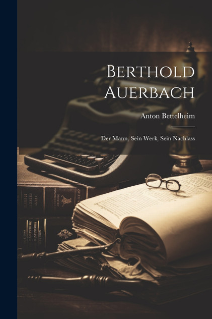 Berthold Auerbach Berthold Auerbach