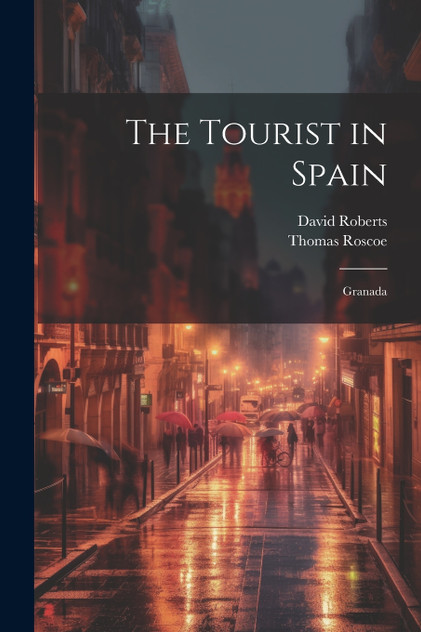The Tourist in Spain The Tourist in Spain