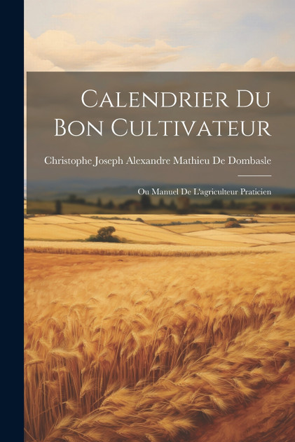 Calendrier Du Bon Cultivateur Calendrier Du Bon Cultivateur