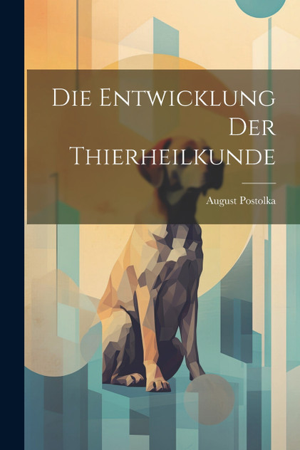 Die Entwicklung Der Thierheilkunde Die Entwicklung Der Thierheilkunde