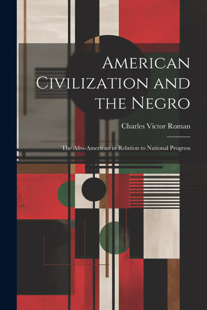 American Civilization and the Negro American Civilization and the Negro