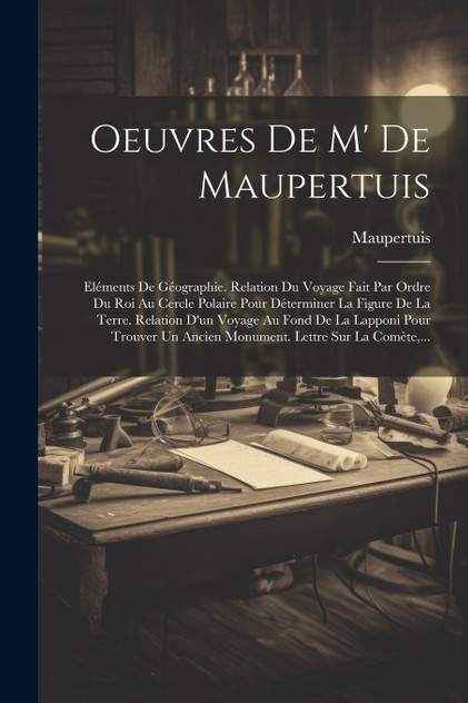 Oeuvres De M' De Maupertuis