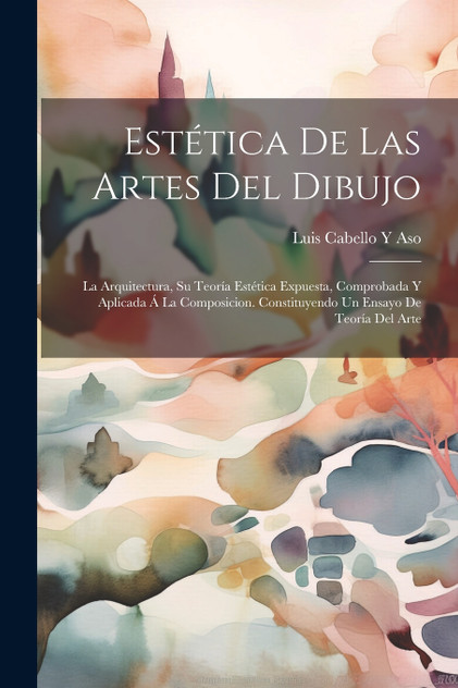 Estética De Las Artes Del Dibujo Estética De Las Artes Del Dibujo
