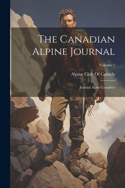 The Canadian Alpine Journal The Canadian Alpine Journal