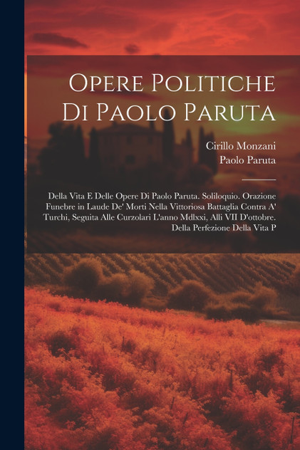 Opere Politiche Di Paolo Paruta Opere Politiche Di Paolo Paruta