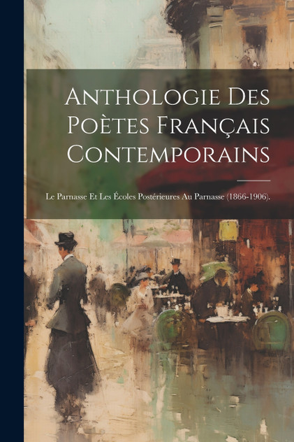 Anthologie Des Poètes Français Contemporains Anthologie Des Poètes Français Contemporains